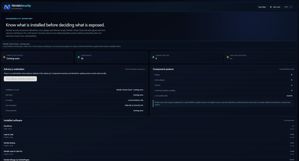 Vulnerability inventory: what is actually installed, so you can judge what is exposed.